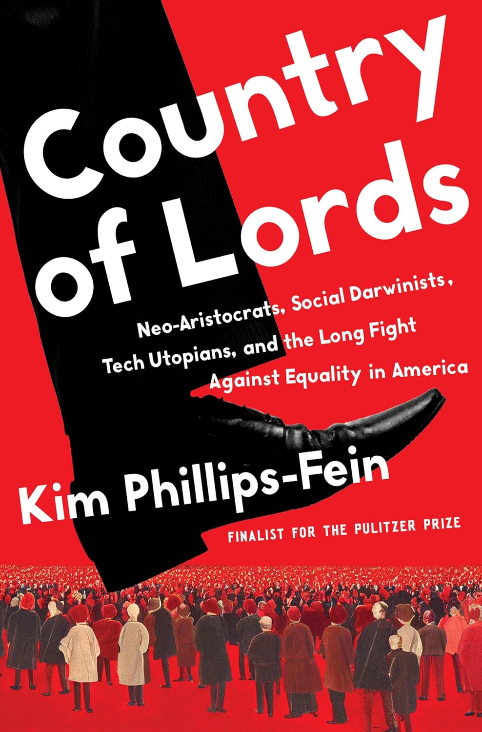 Country of Lords by Kim Phillips-Fein review